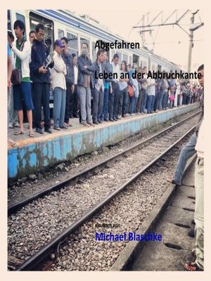 cover image of Abgefahren--Leben an der Abbruchkante